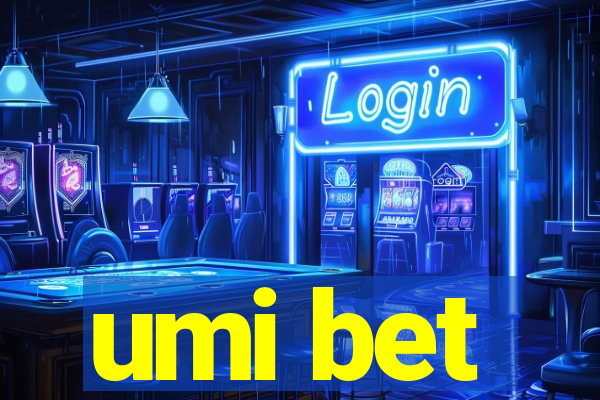 umi bet